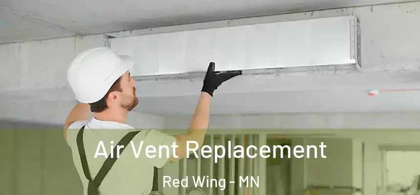  Air Vent Replacement Red Wing - MN
