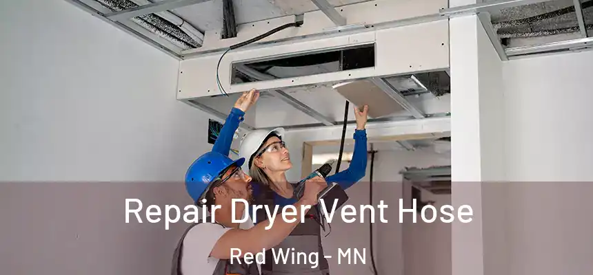  Repair Dryer Vent Hose Red Wing - MN
